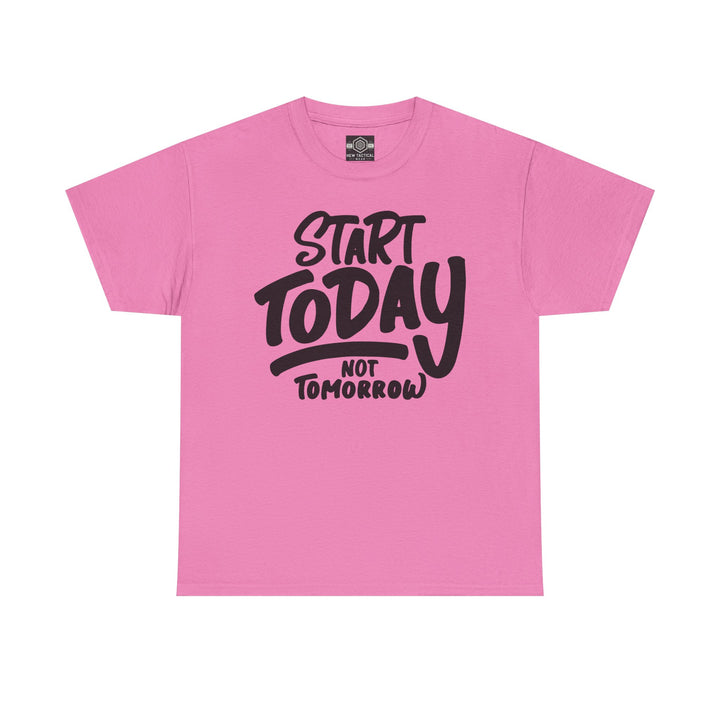 Motivational Man Heavy Cotton Tee - 'Start Today Not Tomorrow'