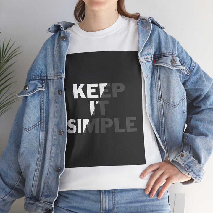 Keep It Simple Woman Heavy Cotton Tee - Minimalist Style T-Shirt for Everyday Wear