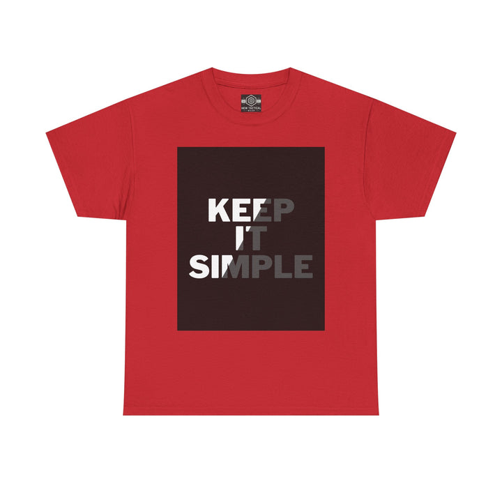 Keep It Simple Man Heavy Cotton Tee - Minimalist Style T-Shirt for Everyday Wear