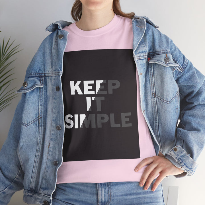 Keep It Simple Woman Heavy Cotton Tee - Minimalist Style T-Shirt for Everyday Wear