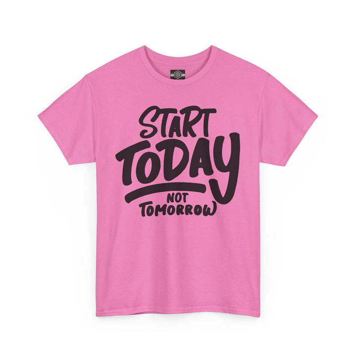 Motivational Man Heavy Cotton Tee - 'Start Today Not Tomorrow'