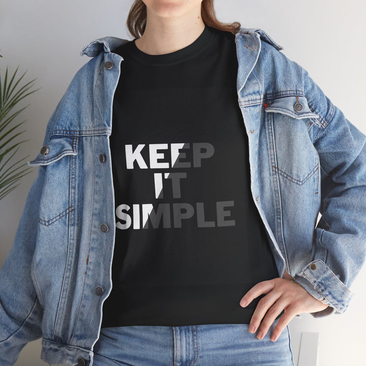 Keep It Simple Woman Heavy Cotton Tee - Minimalist Style T-Shirt for Everyday Wear