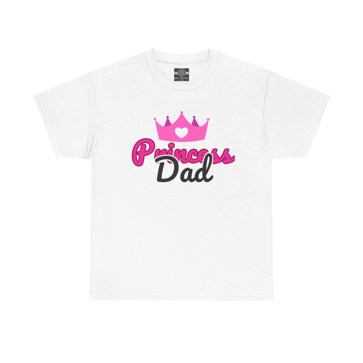 Unisex Heavy Cotton Tee " Princess Dad" - Perfect Gift