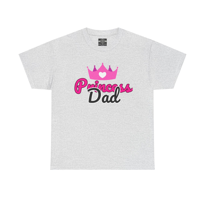 Unisex Heavy Cotton Tee " Princess Dad" - Perfect Gift